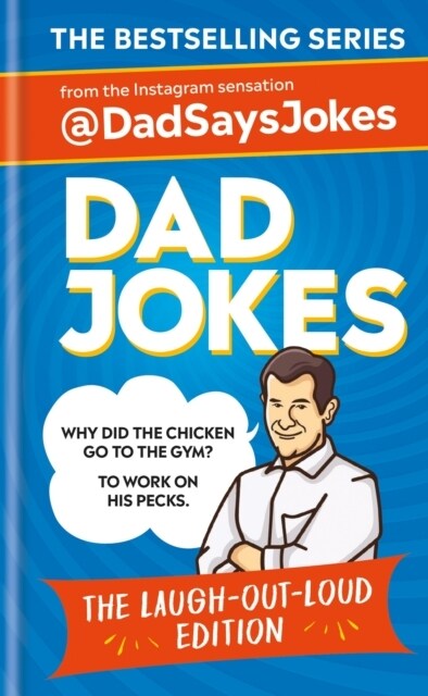 Dad Jokes: The Laugh-out-loud edition: THE NEW COLLECTION FROM THE SUNDAY TIMES BESTSELLERS (Hardcover)