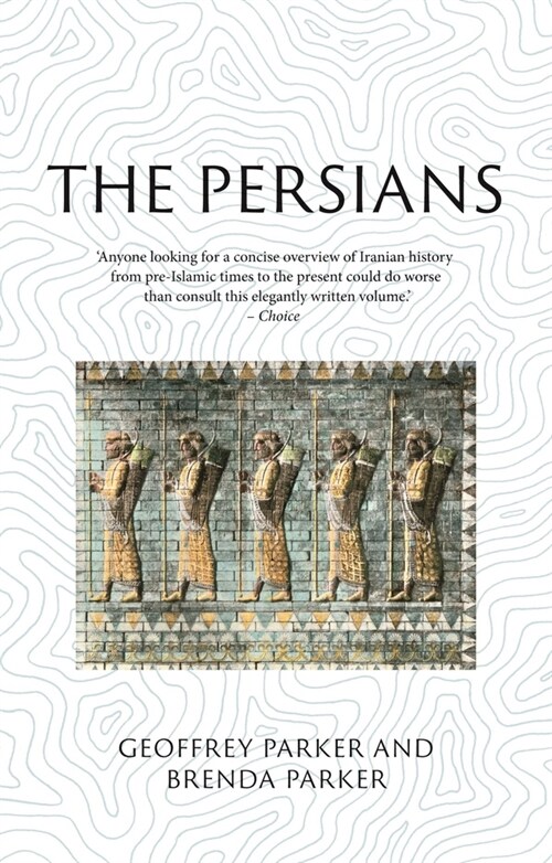 The Persians : Lost Civilizations (Paperback)