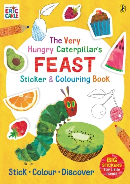 The Very Hungry Caterpillar’s Feast Sticker and Colouring Book (Paperback)