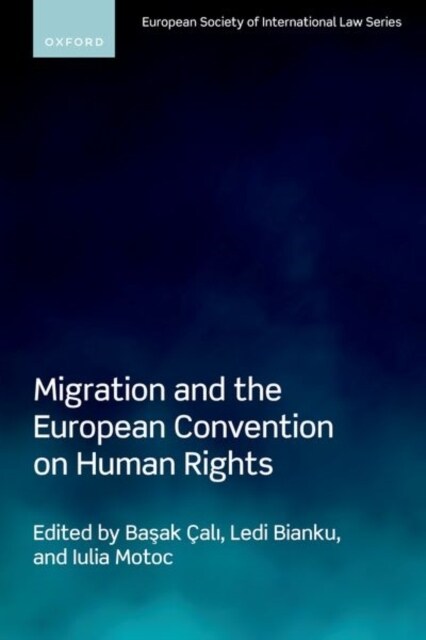 Migration and the European Convention on Human Rights (Paperback)