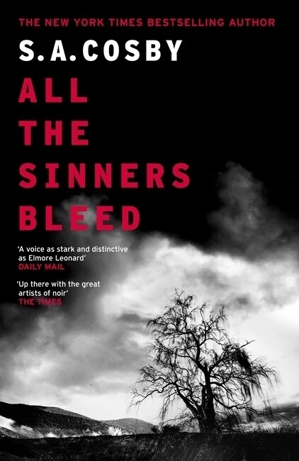All The Sinners Bleed : the new thriller from the award-winning author of RAZORBLADE TEARS (Hardcover)