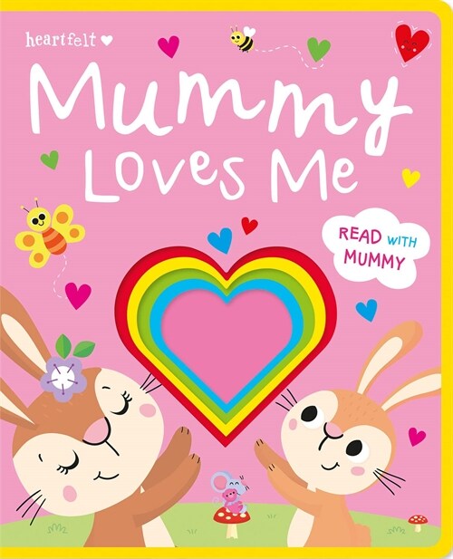 Mummy Loves Me (Board Book)