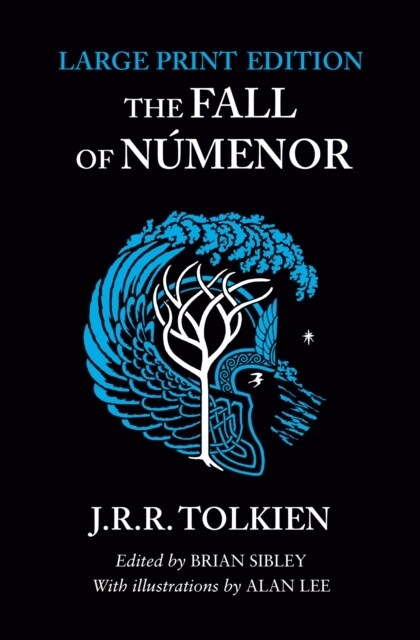 The Fall of Numenor : And Other Tales from the Second Age of Middle-Earth (Paperback, Large type edition)