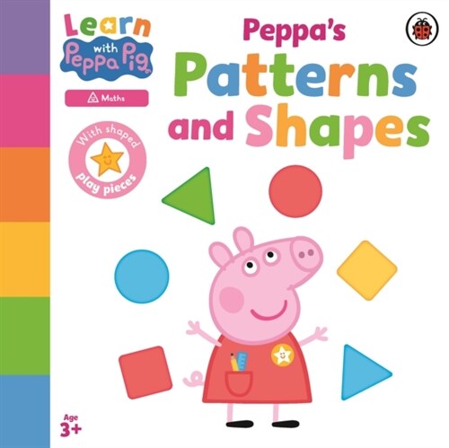 Learn with Peppa: Peppas Patterns and Shapes (Board Book)