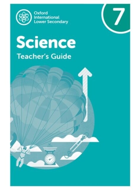 Oxford International Science: Teachers Guide 7 (Paperback)