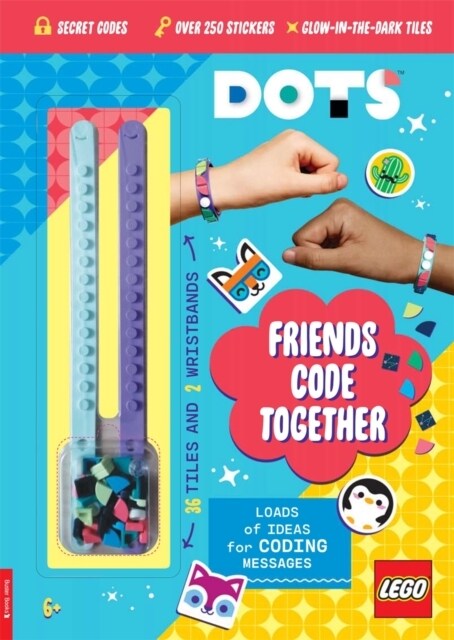 LEGO® DOTS®: Friends Code Together (with stickers, LEGO tiles and two wristbands) (Paperback)