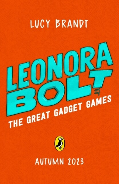 Leonora Bolt: The Great Gadget Games (Paperback)