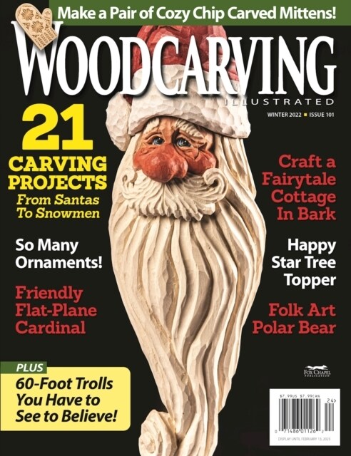Woodcarving Illustrated Issue 101 Winter 2022 (Other Book Format)