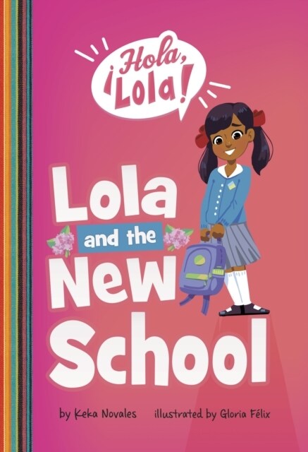 Lola and the New School (Paperback)