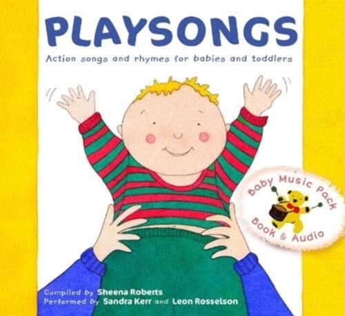 Playsongs : Action songs and rhymes for babies and toddlers (Paperback)
