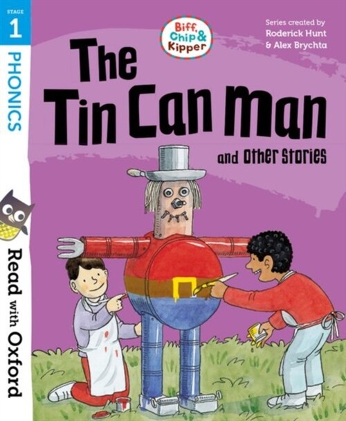 Read with Oxford: Stage 1: Biff, Chip and Kipper: The Tin Can Man and Other Stories (Paperback, 1)
