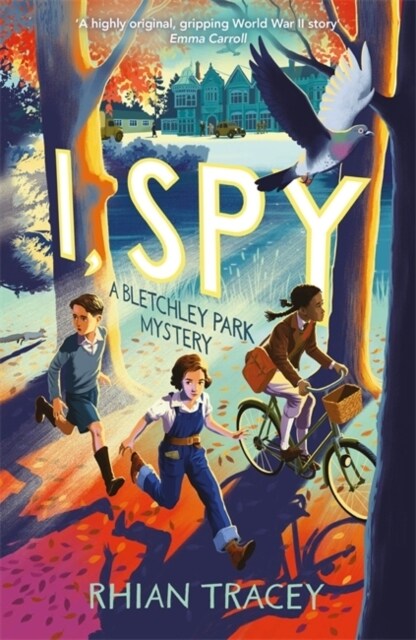 I, Spy : a Bletchley Park mystery (Paperback)