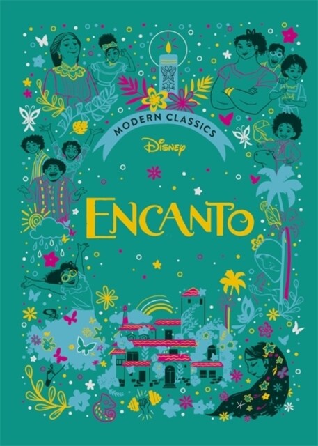 Encanto (Disney Modern Classics) : A deluxe gift book of the film - collect them all! (Hardcover)