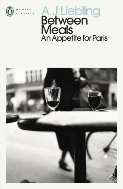 Between Meals : An Appetite for Paris (Paperback)