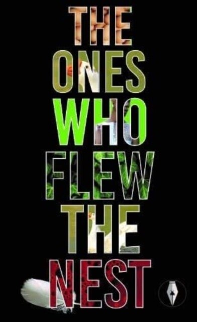 The Ones Who Flew The Nest (Paperback)