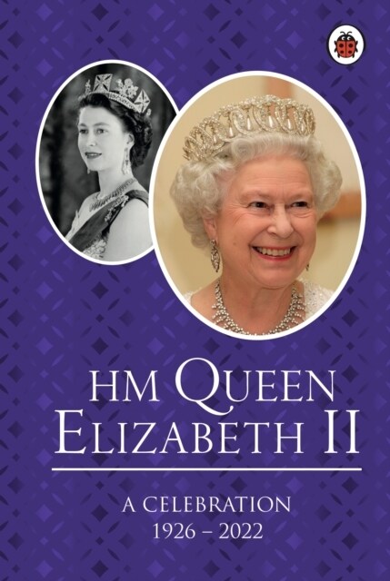 HM Queen Elizabeth II: A Celebration (Hardcover)