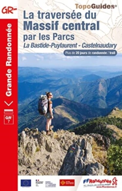 Travers e du Massif Central par les Parcs: La Bastide-Puylaurent-Castelnaudary (Paperback)