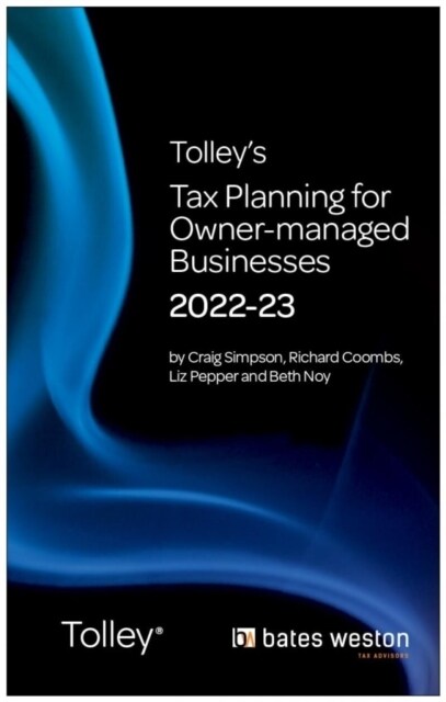 Tolleys Tax Planning for Owner-Managed Businesses 2022-23 (Paperback)