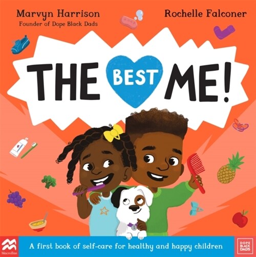 The Best Me! : A First Book of Self-Care for Healthy and Happy Children (Paperback)