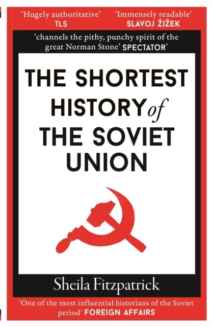 The Shortest History of the Soviet Union (Paperback)