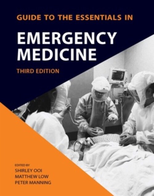 Guide to Essentials in Emergency Medicine (Paperback, 3 ed)