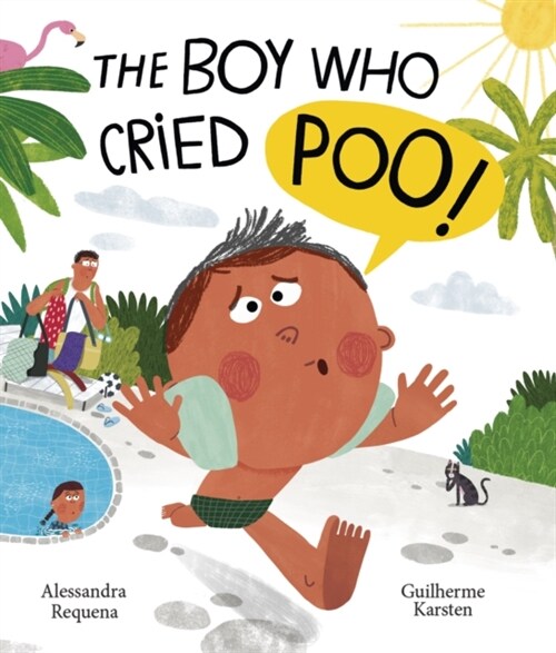 The Boy Who Cried Poo (Paperback)