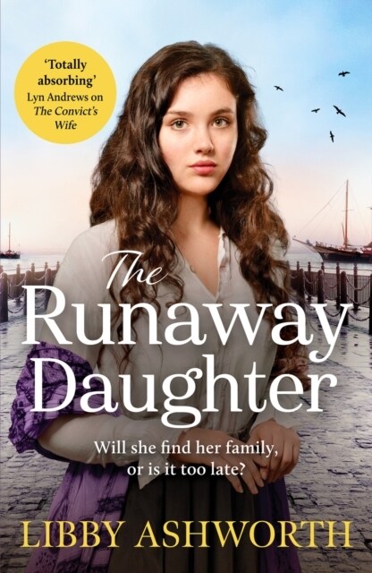 The Runaway Daughter : A gripping northern saga of family and hope (Paperback)