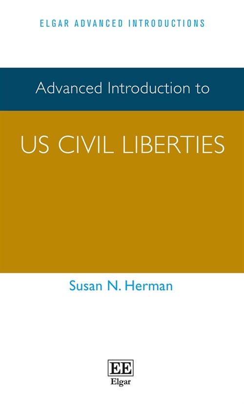 Advanced Introduction to US Civil Liberties (Hardcover)