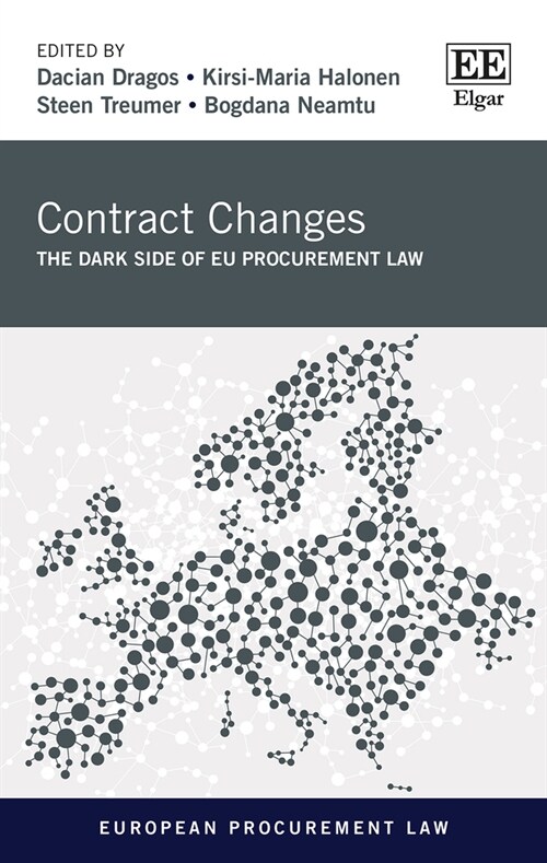 Contract Changes : The Dark Side of EU Procurement Law (Hardcover)