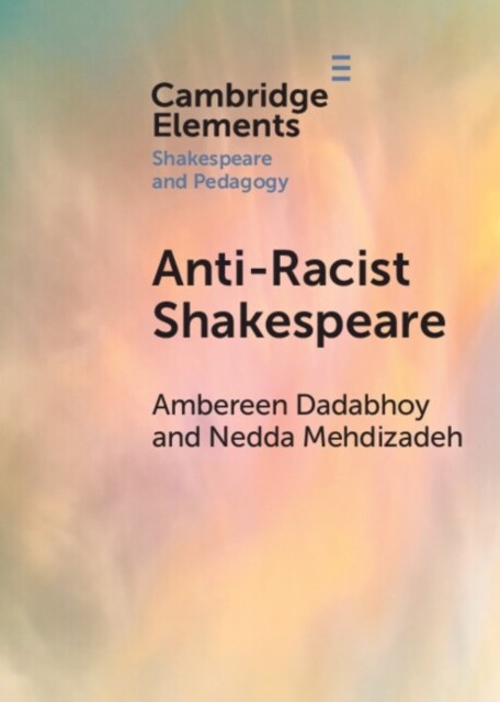 Anti-Racist Shakespeare (Paperback)