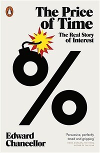 The Price of Time : The Real Story of Interest (Paperback)