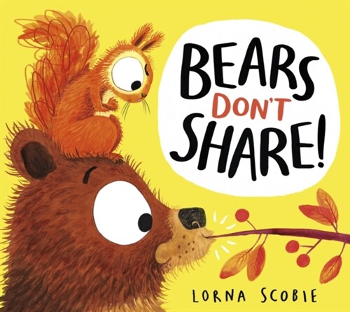 Bears Dont Share! (HB) (Hardcover)