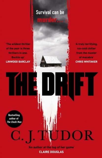 The Drift : The spine-chilling ‘Waterstones Thriller of The Month’ from the author of The Burning Girls (Paperback)