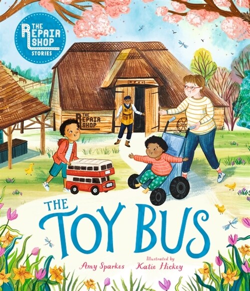 The Repair Shop Stories: The Toy Bus (Hardcover)