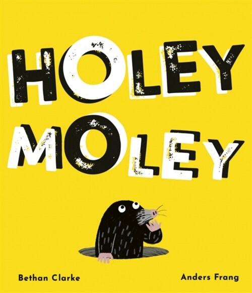 Holey Moley (Hardcover)