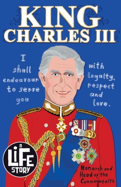 A Life Story: King Charles III (Paperback)