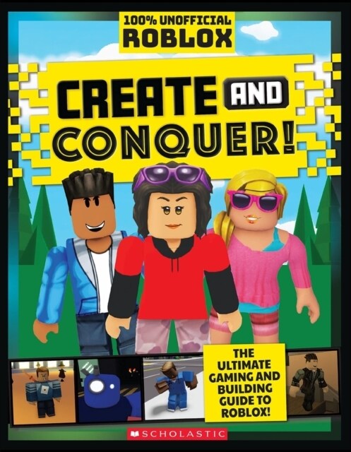 Roblox: Create and Conquer! (Paperback)