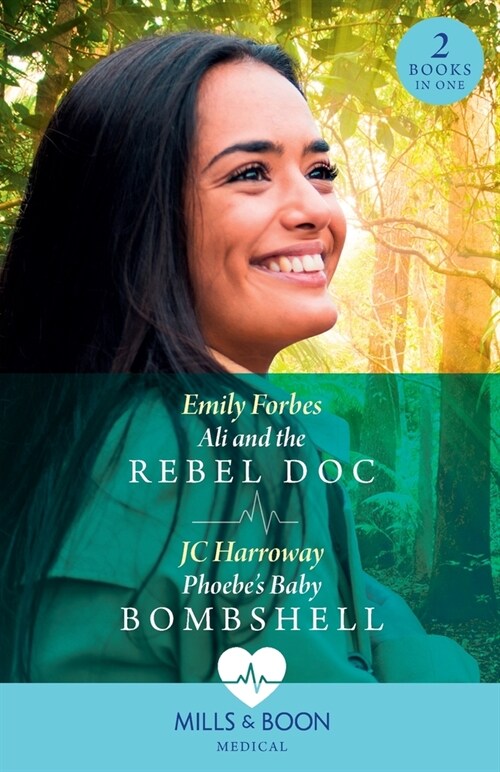 Ali And The Rebel Doc / Phoebes Baby Bombshell : Ali and the Rebel DOC (A Sydney Central Reunion) / Phoebes Baby Bombshell (A Sydney Central Reunion (Paperback)