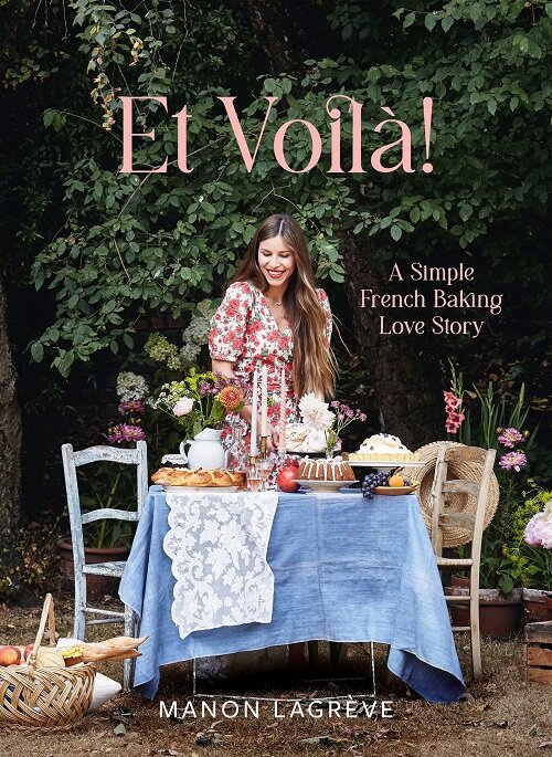 Et Voila! : A Simple French Baking Love Story (Hardcover)