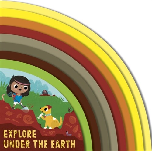 Explore Under the Earth (Board Book)