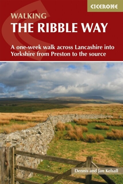 Walking the Ribble Way : A one-week walk across Lancashire into Yorkshire from Preston to the source (Paperback, 2 Revised edition)