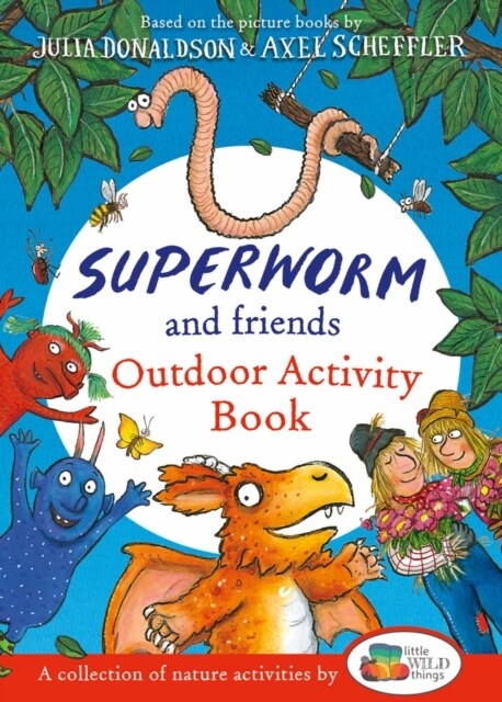 Superworm and Friends Outdoor Activity Book (Little Wild Things) (Paperback)