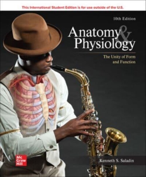 ISE Anatomy & Physiology: The Unity of Form and Function (Paperback, 10 ed)