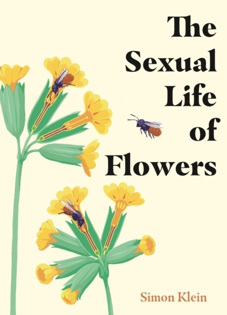 The Sexual Life of Flowers (Hardcover)