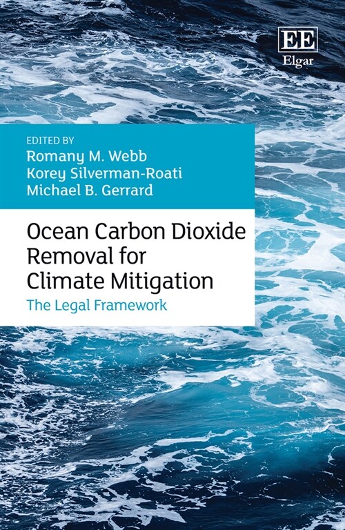 Ocean Carbon Dioxide Removal for Climate Mitigation : The Legal Framework (Hardcover)