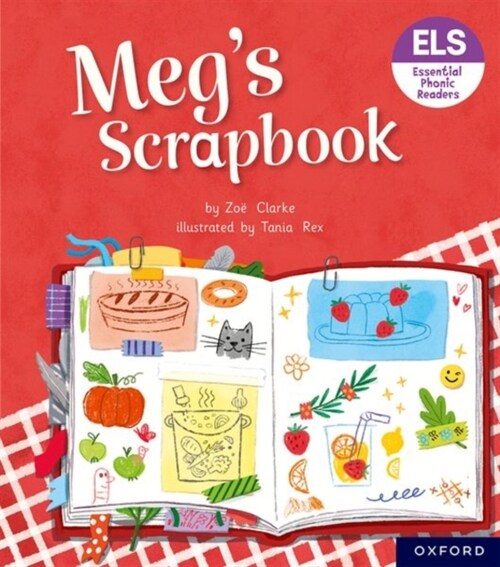 Essential Letters and Sounds: Essential Phonic Readers: Oxford Reading Level 4: Megs Scrapbook (Paperback)