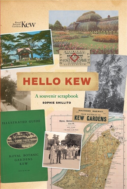 Hello Kew : A souvenir scrapbook (Hardcover)