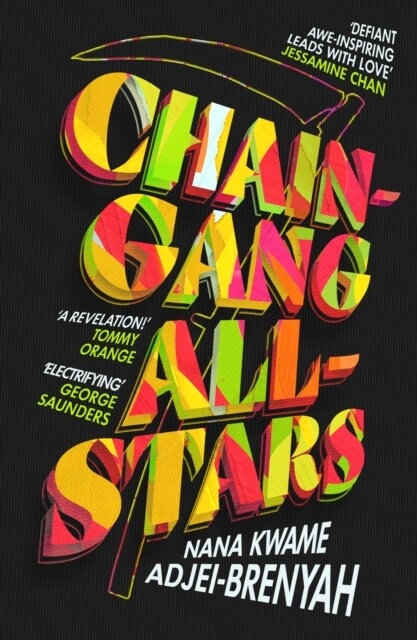 Chain-Gang All-Stars (Hardcover)