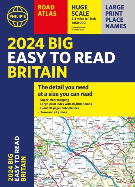 2024 Philips Big Easy to Read Britain Road Atlas : (A3 Paperback) (Paperback)