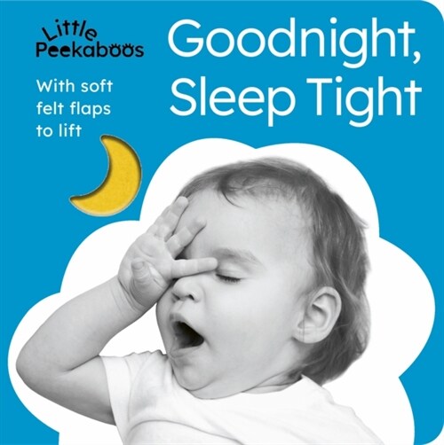 Little Peekaboos: Goodnight, Sleep Tight (Board Book)